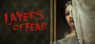 层层恐惧_Layers of Fear