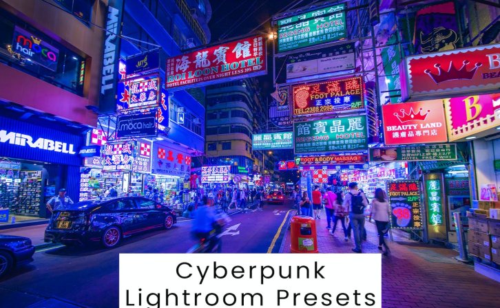 赛博朋克风格照片 Lightroom 预设 Cyberpunk Lightroom Presets